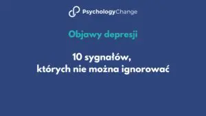 Objawy depresji – 10 sygnałów, których nie możesz ignorować
