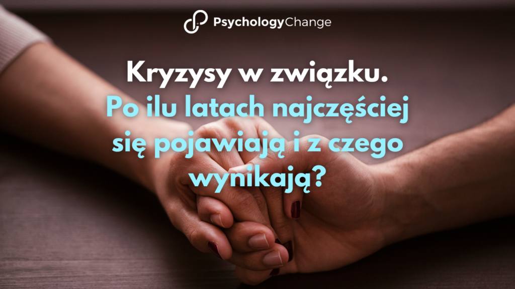 Kryzysy w związku – po ilu latach pojawiają się najczęściej i z czego wynikają?
